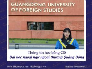 Thông tin học bổng cis đại học ngoại ngữ ngoại thương quảng đông